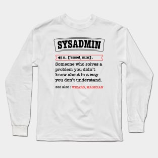 system admin funny definition system administrator Long Sleeve T-Shirt